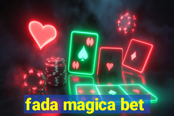 fada magica bet